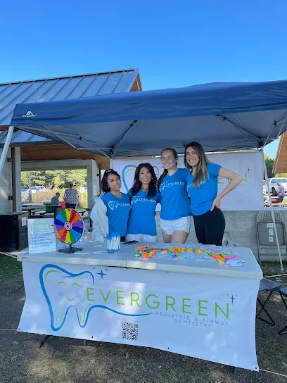 EVERGREEN Pediatric & Airway Dentistry