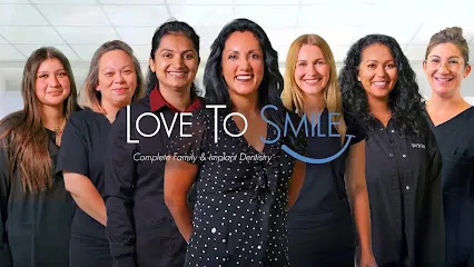 Love To Smile: Complete Family & Implant Dentistry